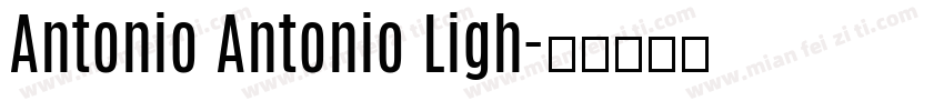 Antonio Antonio Ligh字体转换